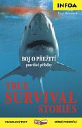 True Survival Stories / Přežití - Zrcadlová četba