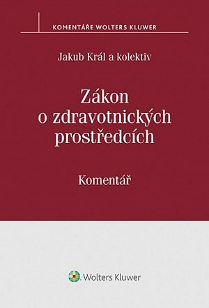 Zákon o zdravotnických prostředcích - Komentář