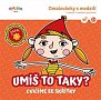Umíš to taky? Cvičíme se skřítky - Omalovánky s medailí