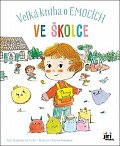 Ve školce - Velká kniha o emocích