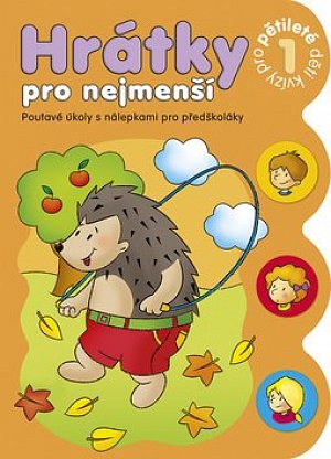Hrátky pro pětileté děti 1 část