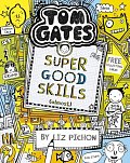 Tom Gates: Super Good Skills (Almost...)