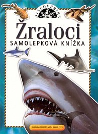 Žraloci - Samolepková knížka