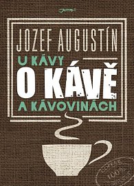 U kávy o kávě a kávovinách