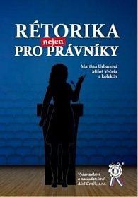 Rétorika nejen pro právníky