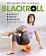 Blackroll - Posilování, strečink, automasáž s pěnovým válcem
