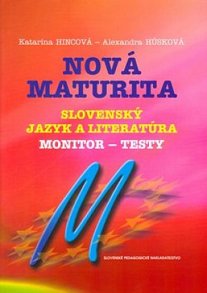 Nová maturita Slovenský jazyk a literatúra