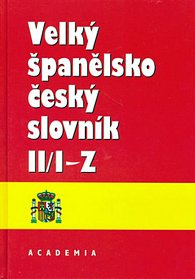 Velký španělsko-český slovník II/I-Z