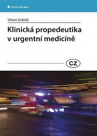 Klinická propedeutika v urgentní medicíně, 1.  vydání