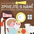 Zpívejte s námi 2 - Nejkrásnější vánoční koledy + CD