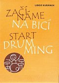 Začínáme na bicí, 1.  vydání