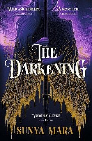 The Darkening: A thrilling and epic YA fantasy novel