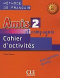Amis et Compagnie 2 (A1/A2): Cahier d´activités