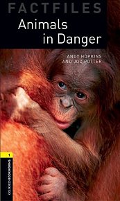 Oxford Bookworms Factfiles 1 Animals in Danger (New Edition)