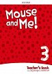 Mouse and Me! 3 Teacher's Book Pack