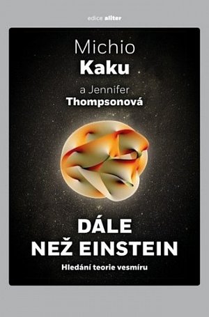 Dále než Einstein - Hledání teorie vesmíru, 2.  vydání