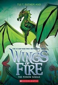 The Poison Jungle (Wings of Fire 13