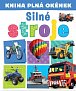 Kniha plná okének Silné stroje
