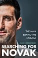 Searching for Novak: The man behind the enigma