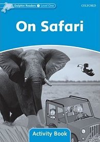 Dolphin Readers 1 On Safari Activity Book