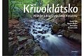 Křivoklátsko - Příběhy královského hvozdu