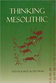 Thinking Mesolithic