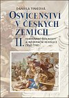 Osvícenství v českých zemích II. Formování veřejnosti a informační revoluce (1740-1792)