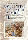 Osvícenství v českých zemích II. Formování veřejnosti a informační revoluce (1740-1792)