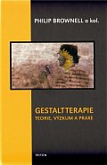 Gestaltterapie - teorie, výzkum a praxe