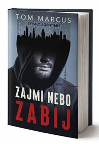 Zajmi, nebo zabij