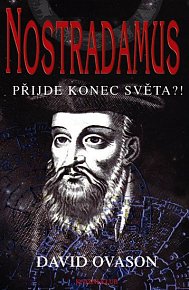 Nostradamus - Přijde konec světa?!