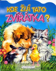 Kde žijí tato zvířátka? - leporelo