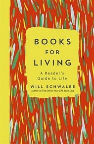 Books for Living : A Reader´s Guide to Life