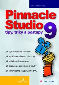 Pinnacle Studio 9 - tipy, triky a postupy