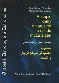 Arabská astrologie a astronomie - Rukopis o narození a osudu mužů a žen