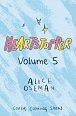 Heartstopper Volume 5: The bestselling graphic novel, now on Netflix!
