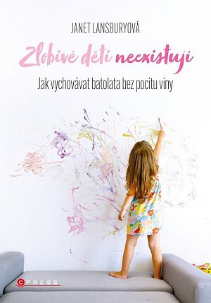 Zlobivé děti neexistují