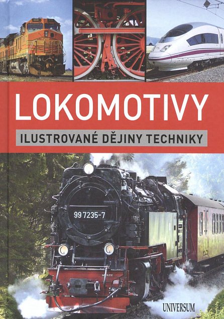 Náhled Lokomotivy: Ilustrované dějiny techniky