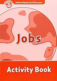 Oxford Read and Discover Level 2 Jobs Activity Book