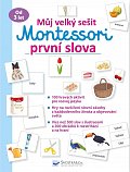 Můj velký sešit Montessori - První slova