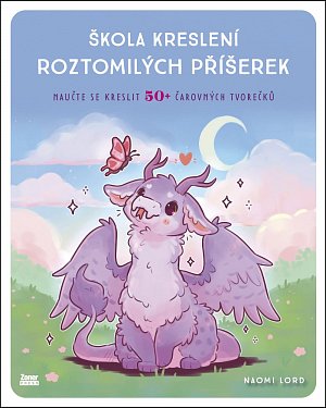 Škola kreslení roztomilých příšerek - Naučte se kreslit 50+ čarovných tvorečků