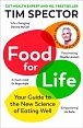 Food for Life: Your Guide to the New Science of Eating Well