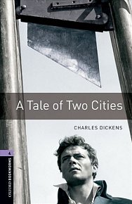 Oxford Bookworms Library 4 A Tale of Two Cities (New Edition)