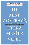 111 míst v Ostravě, která musíte vidět