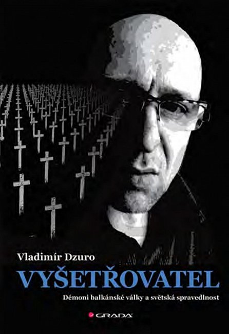 Náhled Vyšetřovatel - Démoni balkánské války a světská spravedlnost