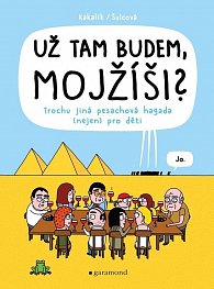 Už tam budem, Mojžíši? - Trochu jiná pesachová hagada (nejen) pro děti, 2.  vydání