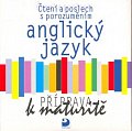 Anglický jazyk – čtení a poslech s porozuměním, příprava k maturitě -CD