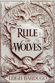 Rule of Wolves (King of Scars 2), 1.  vydání