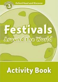 Oxford Read and Discover Level 3 Festivals Around the World Activity Book