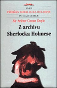 Z archivu Sherlocka Holmese - Příběhy Sherlocka Holmese po 24 a 72 letech (8.díl)